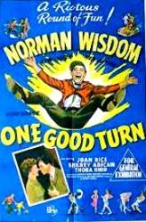 One Good Turn - O dată ȋn viață (1955)