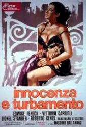 Innocenza e Turbamento - Inocenţă şi nelinişte (1974)