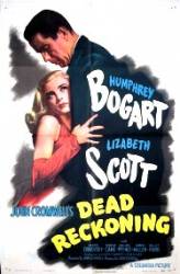 Dead Reckoning - Calcul Mortal (1947)