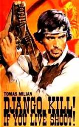 Django Kill If You Live Shoot (1967)