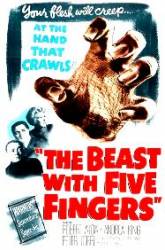 The Beast with Five Fingers - Bestia cu cinci Degete (1946)