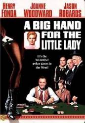 A Big Hand for the Little Lady - O mână mare pentru mica doamnă (1966)