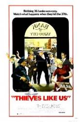 Thieves Like Us - Evadaţii (1974)