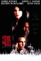 A Time to Kill - Vremea Razbunarii (1996)