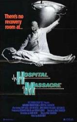 Hospital Massacre - Masacru la spital (1981)