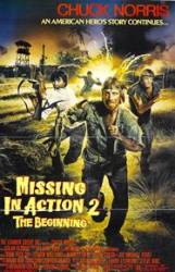 Missing in Action 2: The Beginning - Disparut in misiune 2 (1985)