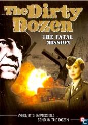 The Dirty Dozen - The Fatal Mission (1988)