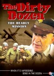 Dirty Dozen - The Deadly Mission (1987)