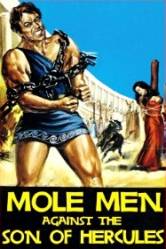 Mole Men Against the Son of Hercules (1961)