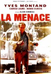 La Menace - Amenintarea (1977)
