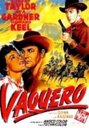 Ride Vaquero! - Călăreşte Vaquero! (1953)