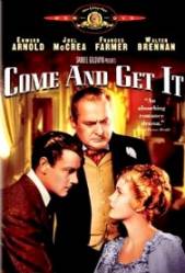 Come And Get It - Vino, si ia-l (1936)