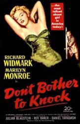 Don't Bother to Knock - Nu te deranja sa bati la usa (1952)