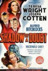 Shadow of a Doubt - Îndoiala (1943)
