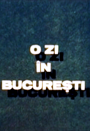 O zi la Bucuresti (1986)