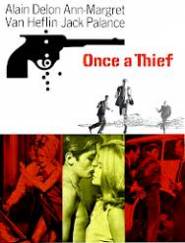 Once A Thief - A fost cândva hoţ (1965)