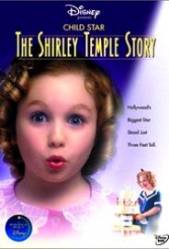 Child Star: The Shirley Temple Story (TV Movie 2001)