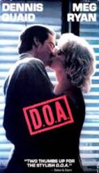 D.O.A. - Mort la sosire (1988)