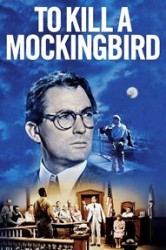 To Kill a Mockingbird - Să ucizi o pasăre cântătoare (1962)