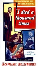 I Died a Thousand Times - Am murit de o mie de ori (1955)
