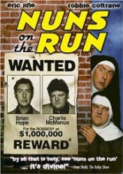 Nuns on the Run - Calugarite pe fuga (1990)