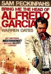 Bring Me the Head of Alfredo Garcia - Aduceţi-mi capul lui Alfredo Garcia (1974)