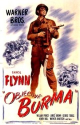 Objective, Burma - Obiectivul, Birmania (1945)