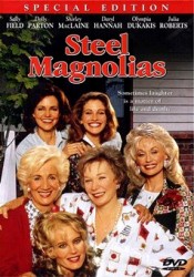 Steel Magnolias aka Magnolii de otel (1989)
