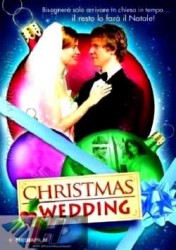 A Christmas Wedding - Nunta de Craciun (2006)