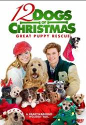 12 Dogs of Christmas Great Puppy Rescue (2012)