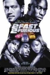 2 Fast 2 Furious - Mai furios, mai iute (2003)