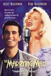 The Marrying Man - Femeia visurilor mele (1991)