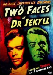 The Two Faces of Dr. Jekyll - Cele doua fete ale Doctorului Jekyll (1960)
