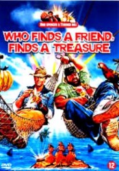 Who Finds a Friend Finds a Treasure - Prietenul la nevoie se cunoaște (1981)
