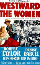 Westward the Women - Caravana de femei (1951)