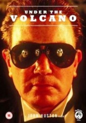 Under The Volcano - În pragul disperării (1984)
