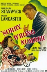 Sorry Wrong Number - Regret, a-ţi greşit numărul (1948)