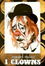 I Clowns aka The Clowns (1970)