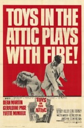 Toys in the Attic - Jucariile din pod (1963)