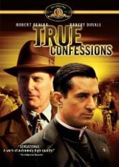 True Confessions - Un păcat de moarte (1981)