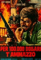 Per 100000 dollari t'ammazzo aka Vengeance is Mine (1968)