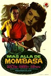 Beyond Mombasa - Dincolo de Mombasa (1956)