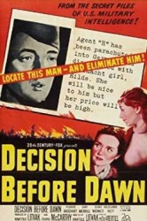 Decision Before Dawn - Decizie inainte de zori (1951)