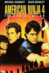 American Ninja 4 The Annihilation (1990)