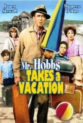 Mr Hobbs Takes a Vacation - Domnul Hobbs pleaca in vacanta (1962)