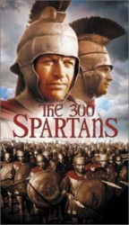 The 300 Spartans – Cei 300 de spartani (1962)