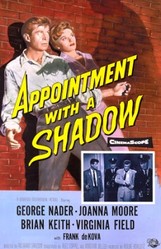 Appointment With A Shadow (1957)