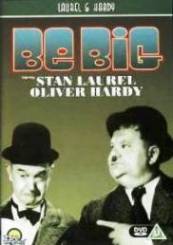 Laurel & Hardy - Be big (1931)