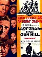 Last Train from Gun Hill - Ultimul tren din Gun Hill (1959)