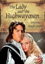 The Lady and the Highwayman - La drumul mare (1989)